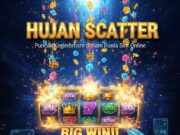 Hujan Scatter: Puncak Kegembiraan dalam Dunia Slot Online HUJAN SCATTER